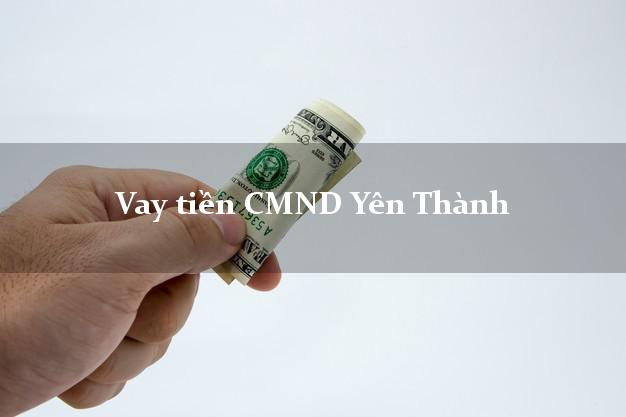 Vay tiền CMND Yên Thành