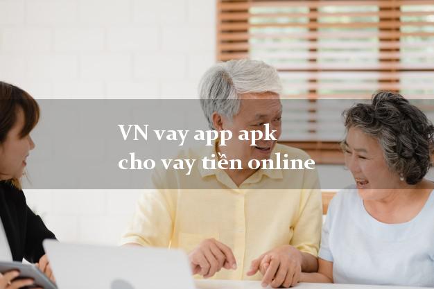 VN vay app apk cho vay tiền online CMND hộ khẩu tỉnh